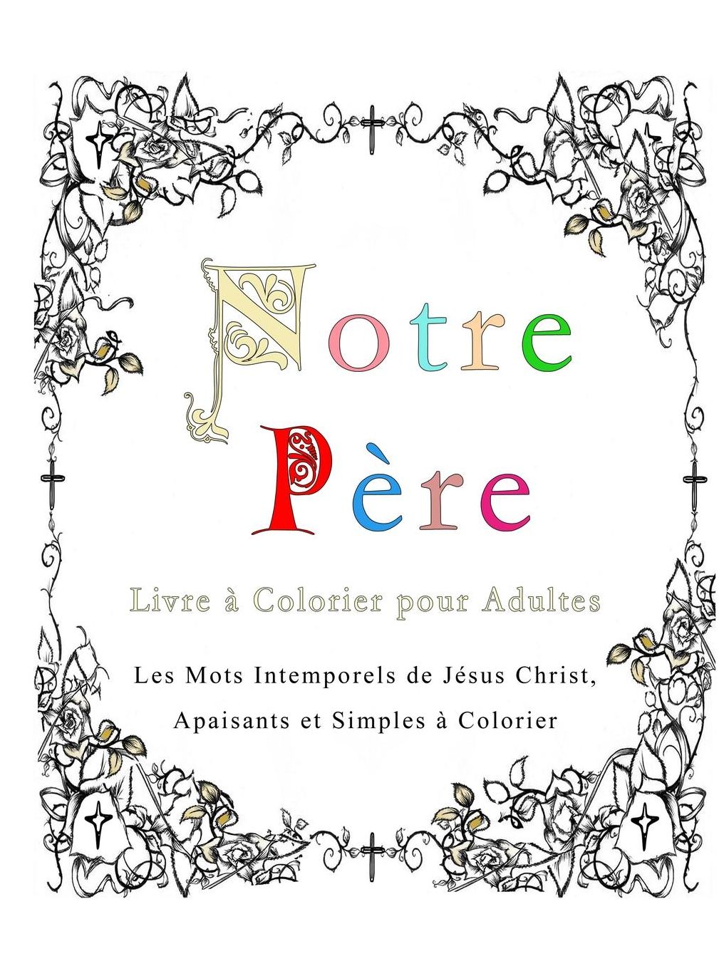 Notre Père: Livre à Colorier pour Adultes