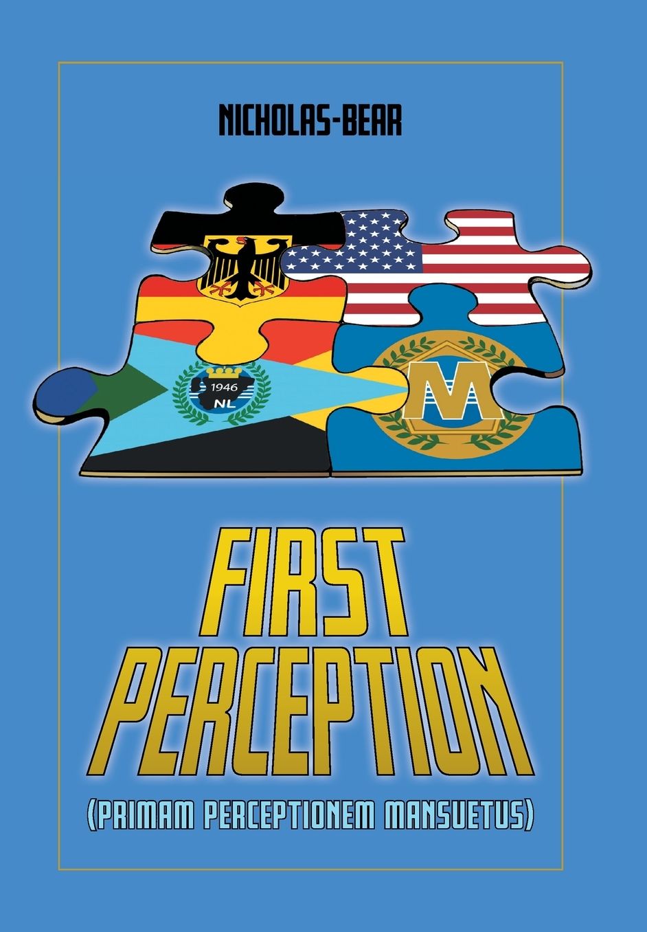 First Perception: Primam Perceptionem Mansuetus