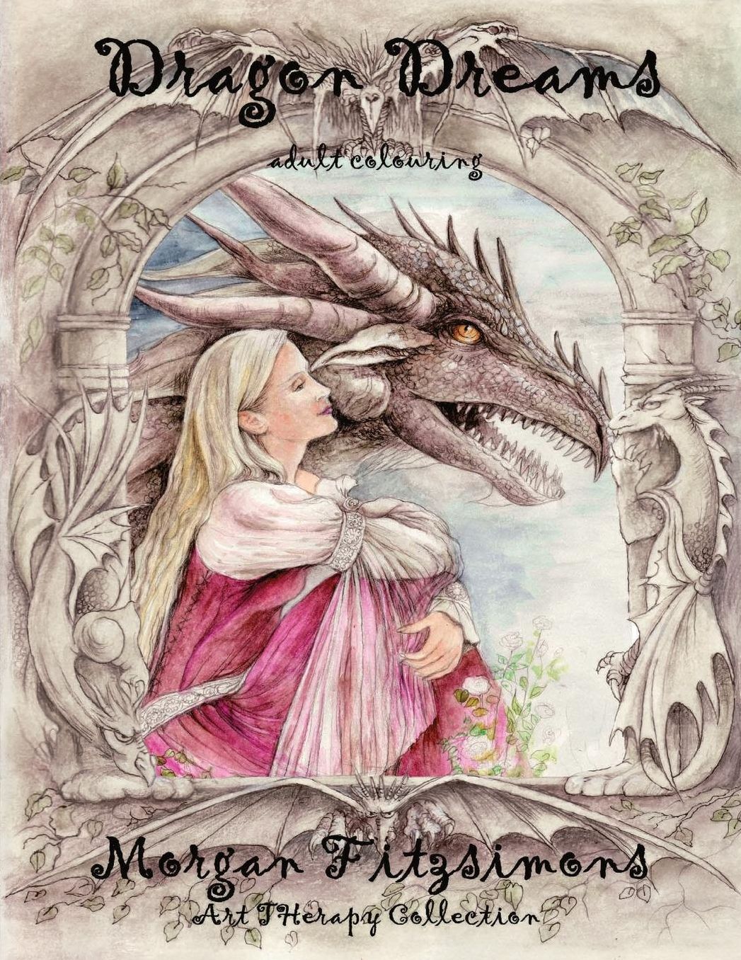Dragon Dreams Adult Colouring: Art Therapy Collection
