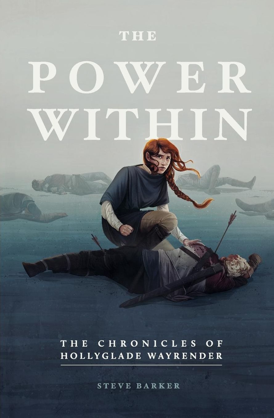 The Power Within: The Chronicles of Hollyglade Wayrender