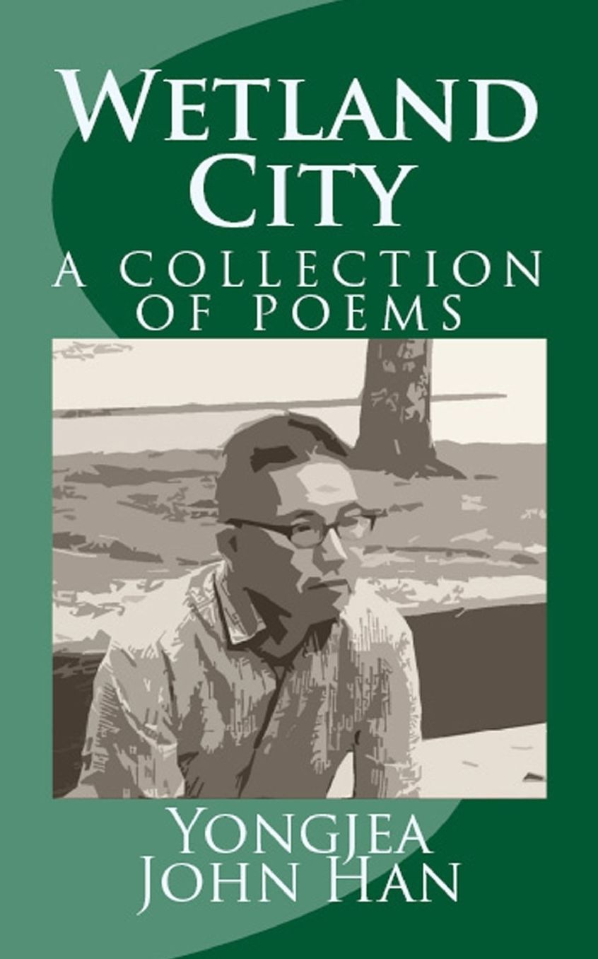 Wetland City: A Collection of Poems