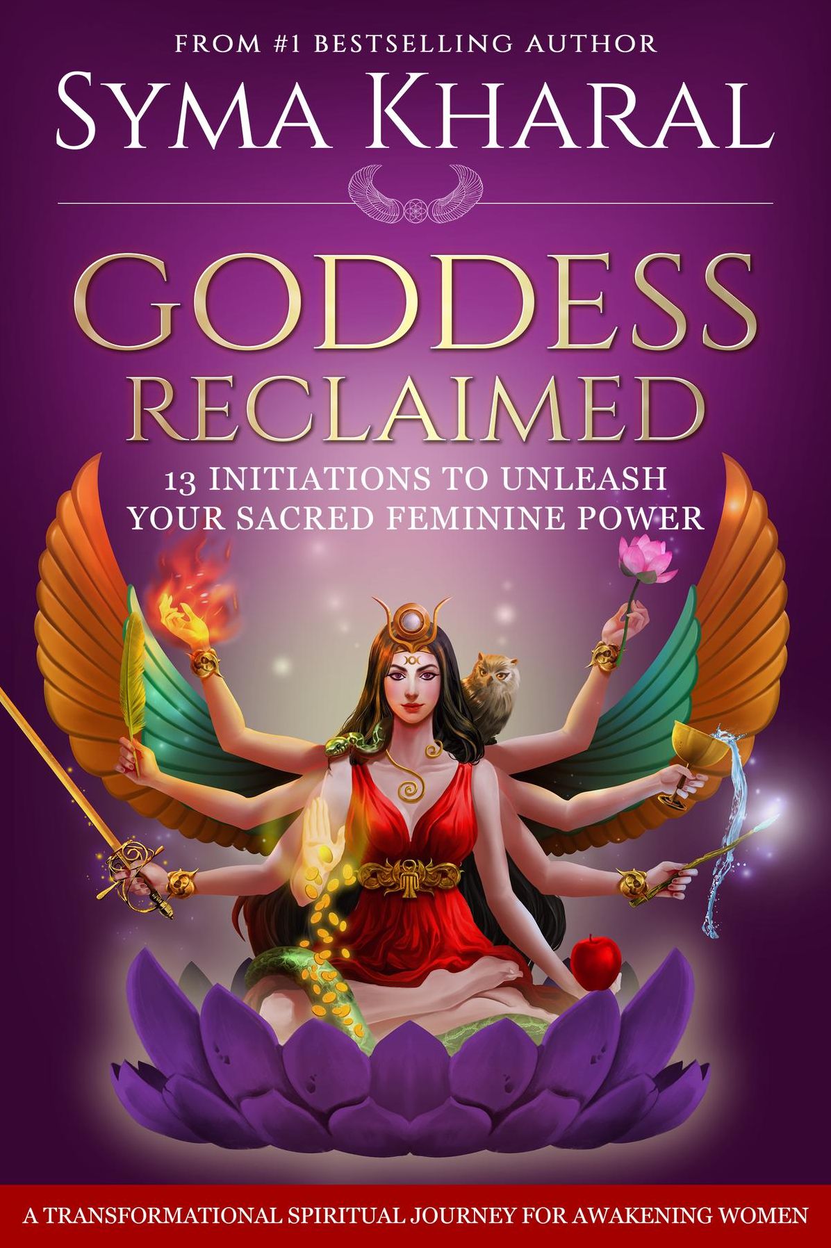 Goddess Reclaimed: 13 Initiations to Unleash Your Sacred Feminine Power
