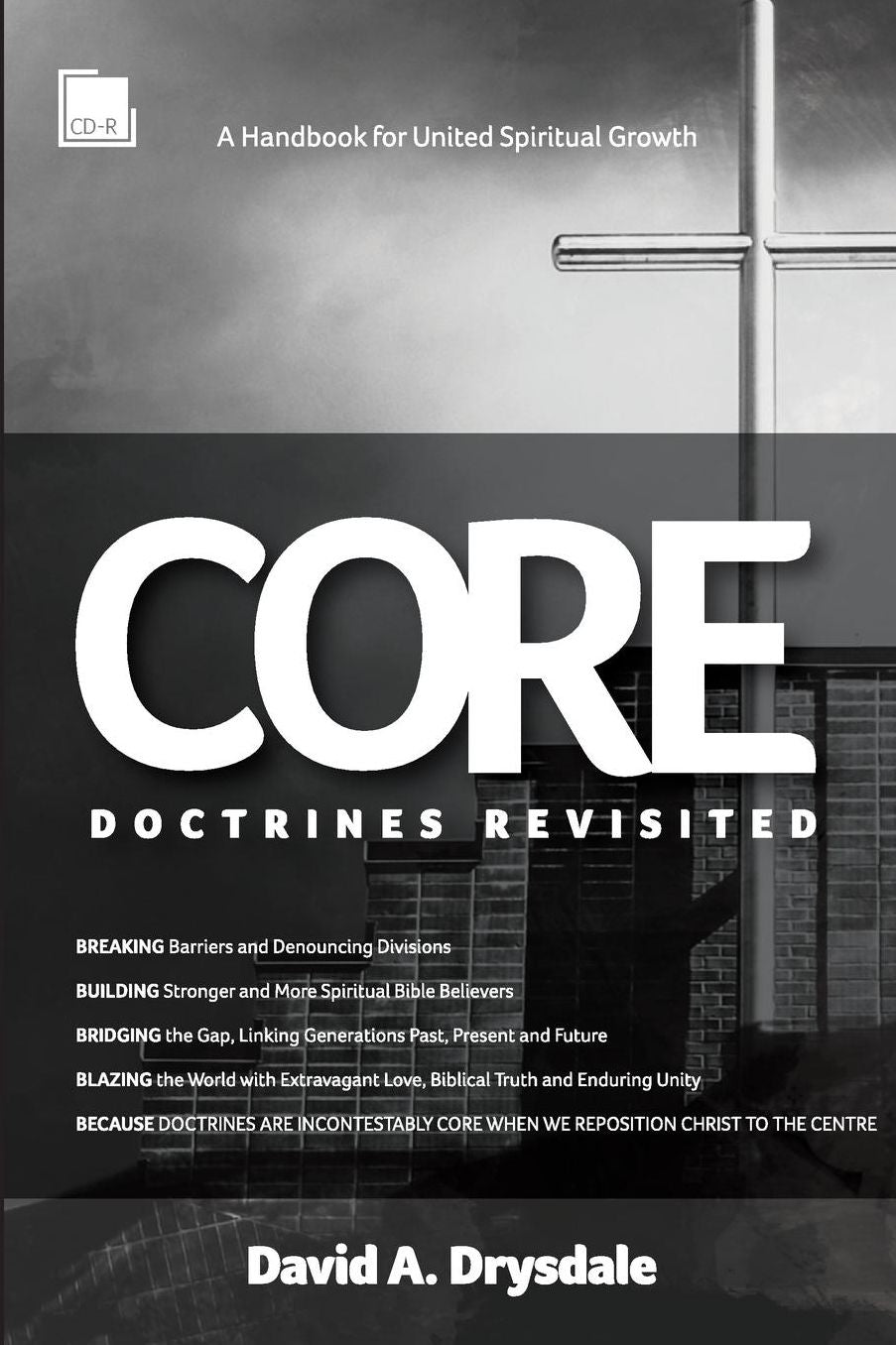 Core Doctrines Revisited: A Handbook For United Spiritual Growth