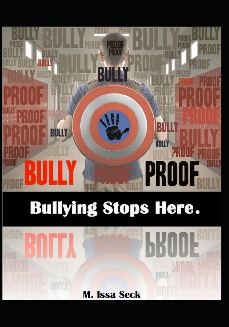 Bully Proof: Bullying Stops Here