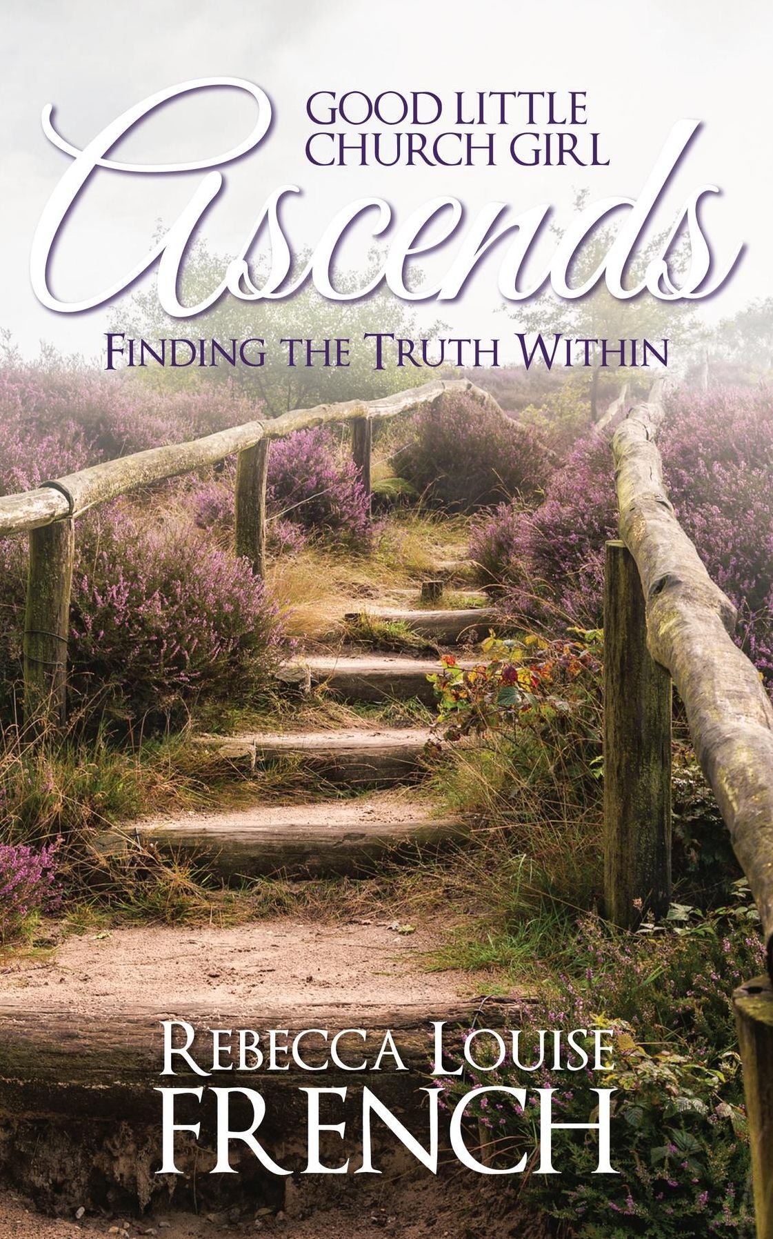 Good Little Church Girl Ascends: Finding the Truth Within
