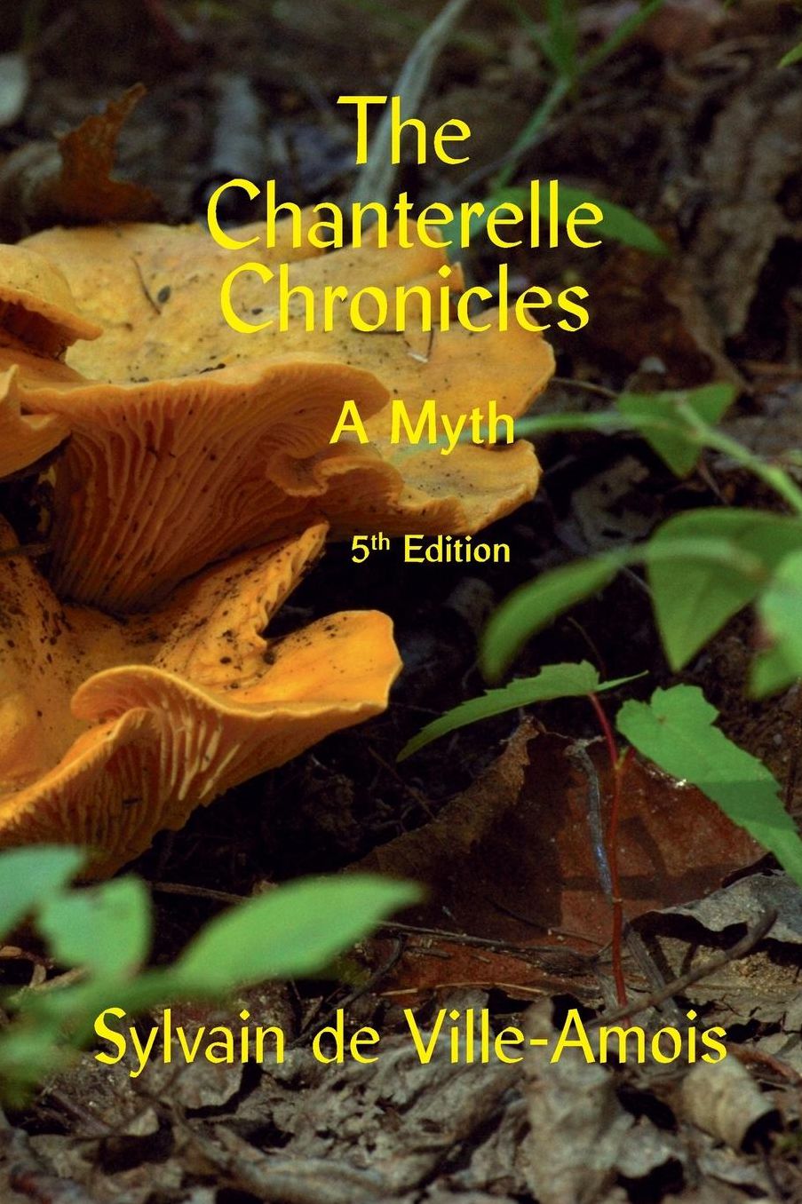The Chanterelle Chronicles: A Myth