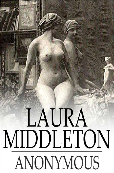 Laura Middleton: Her Brother and Her Lover