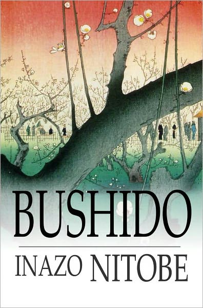 Bushido: The Soul of Japan