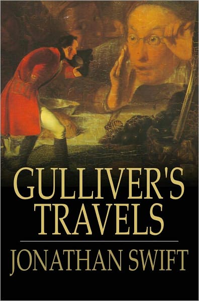 Gulliver's Travels: Into Several Remote Nations of the World