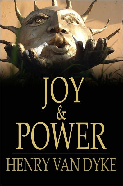 Joy & Power: Three Messages with One Meaning