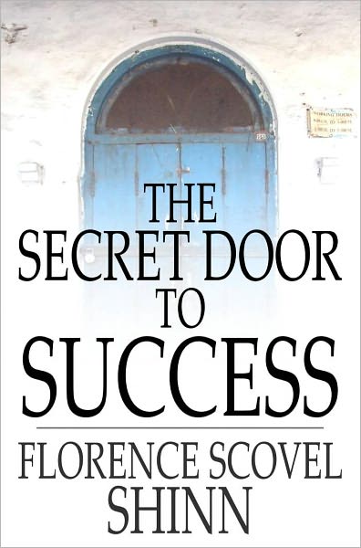 The Secret Door to Success