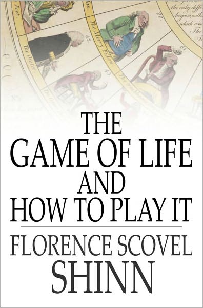 The Game of Life and How to Play It