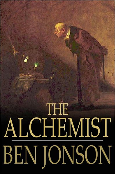 The Alchemist: A Play