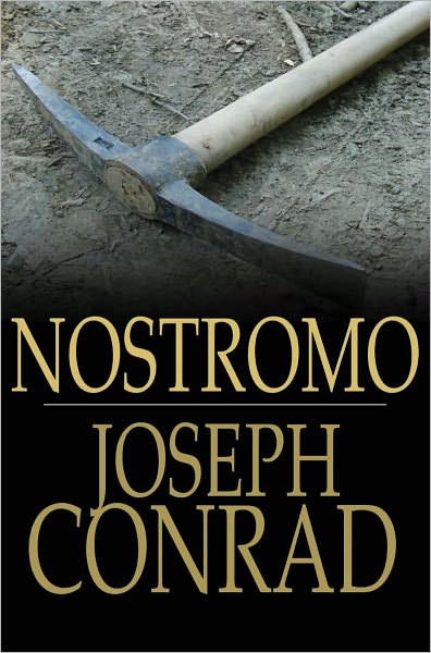 Nostromo: A Tale of the Seaboard