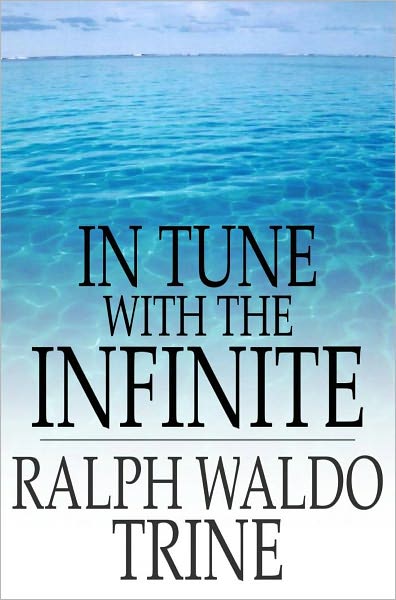 In Tune with the Infinite: Fullness of Peace, Power, and Plenty