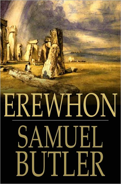 Erewhon: Or, Over the Range
