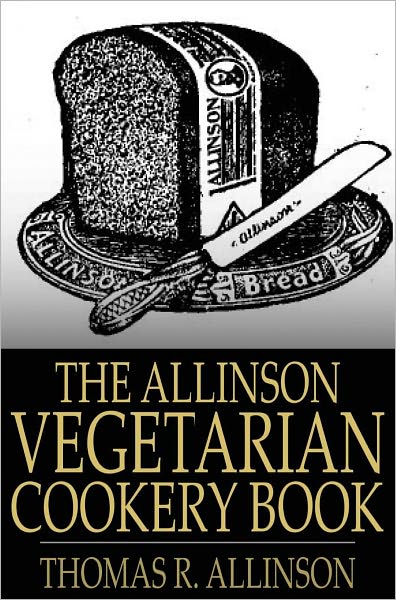 The Allinson Vegetarian Cookery Book