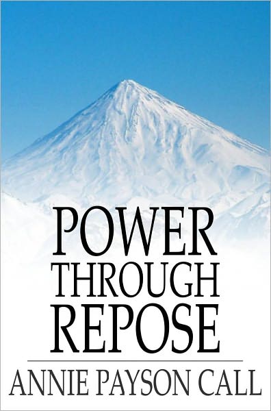 Power Through Repose