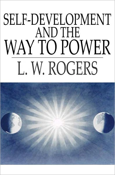 Self-Development and the Way to Power