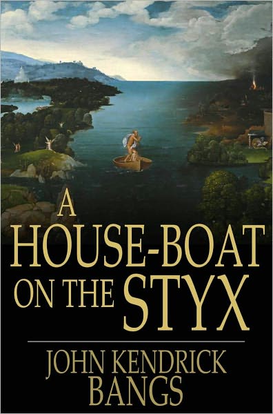 A House-Boat on the Styx