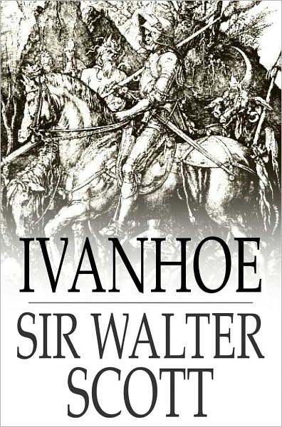 Ivanhoe: A Romance