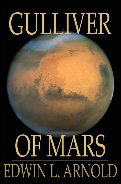 Gulliver of Mars: Lieutenant Gulliver Jones
