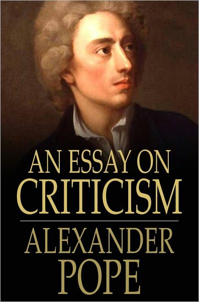 An Essay on Criticism: With Introductory and Explanatory Notes