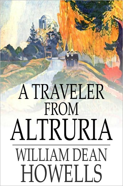 A Traveler from Altruria: Romance