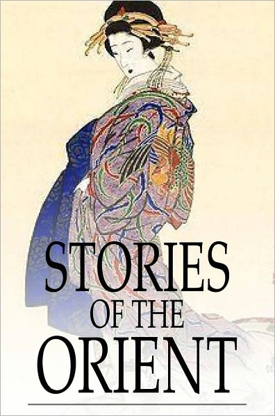Stories of the Orient