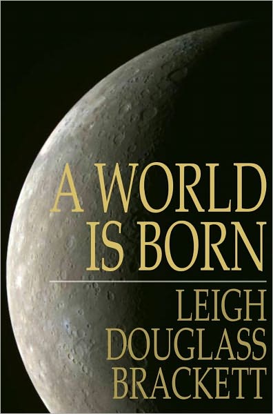 A World is Born