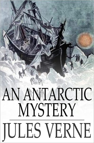 An Antarctic Mystery: The Sphinx of the Ice Fields
