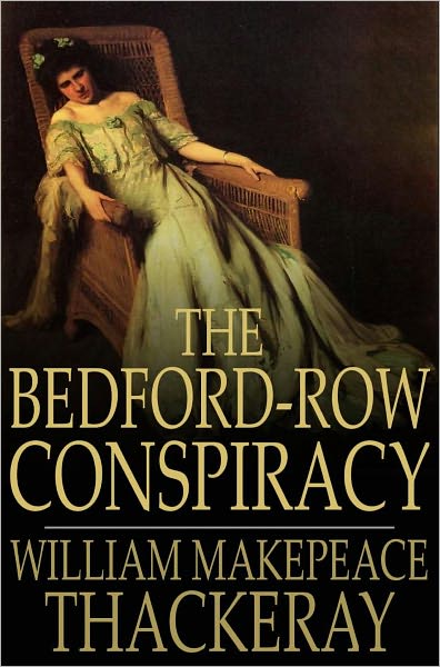 The Bedford-Row Conspiracy