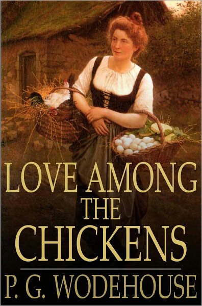Love Among the Chickens