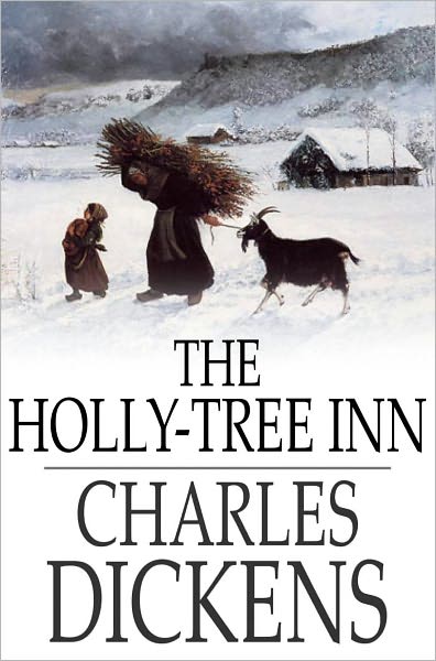 The Holly-Tree Inn: Three Branches