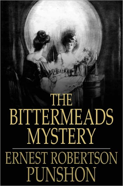 The Bittermeads Mystery