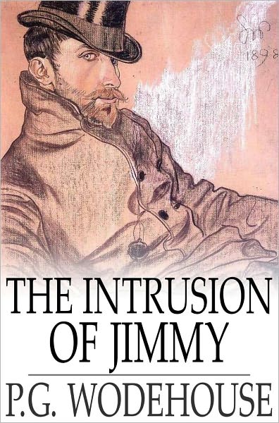 The Intrusion of Jimmy: A Gentleman of Leisure