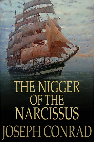 The Nigger of the Narcissus: A Tale of the Sea