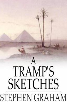 A Tramp's Sketches