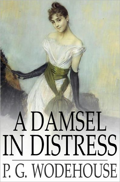 A Damsel in Distress