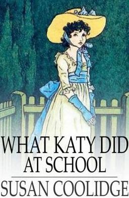 What Katy Did at School
