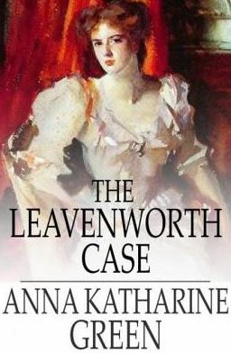 The Leavenworth Case