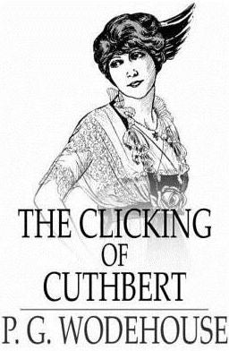The Clicking of Cuthbert