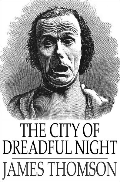 The City of Dreadful Night