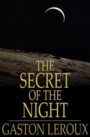 The Secret of the Night