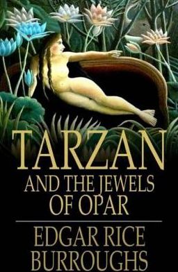 Tarzan and the Jewels of Opar