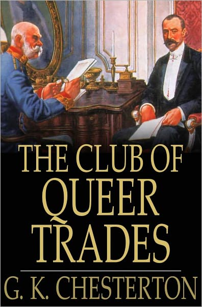 The Club of Queer Trades