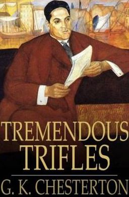 Tremendous Trifles