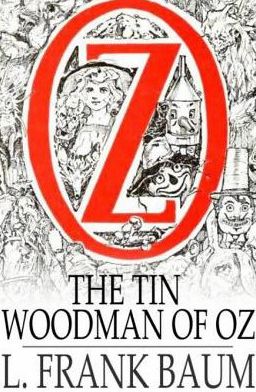 The Tin Woodman of Oz