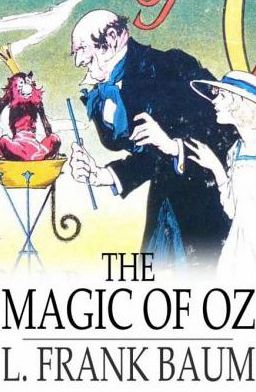 The Magic of Oz