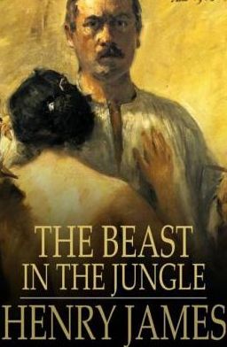 The Beast in the Jungle